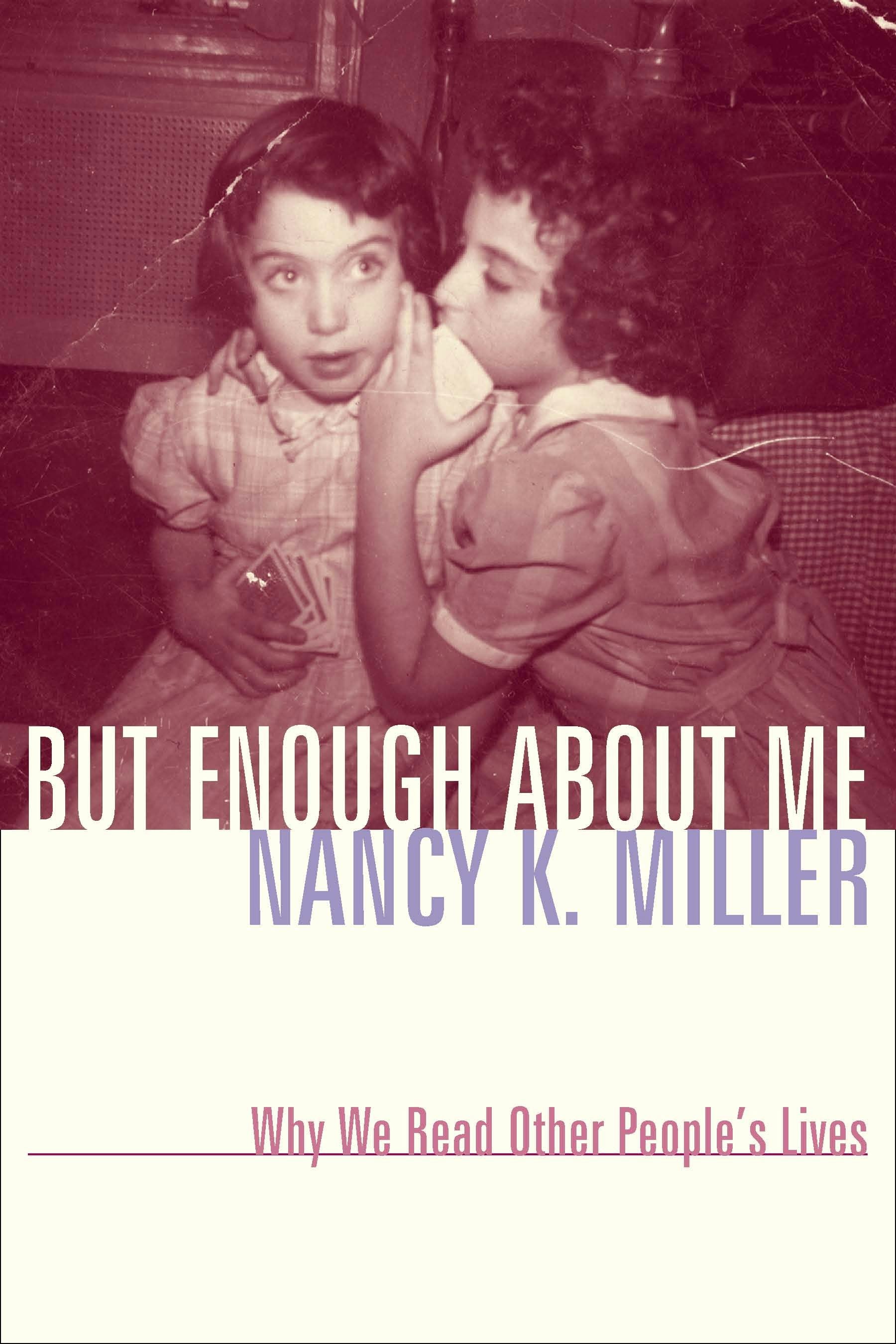 Book cover image for But Enough About Me ISBN: 9780231125222